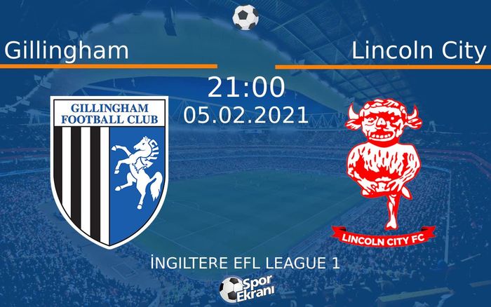 05 Şubat 2021 Gillingham vs Lincoln City maçı Hangi Kanalda Saat Kaçta Yayınlanacak? 05 Şubat 2021 Gillingham vs Lincoln City maçı Hangi Kanalda Saat Kaçta Yayınlanacak?