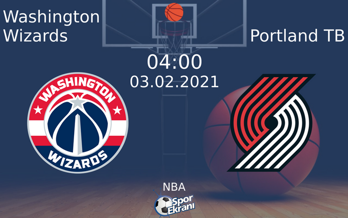 03 Şubat 2021 Washington Wizards vs Portland TB maçı Hangi Kanalda Saat Kaçta Yayınlanacak? 03 Şubat 2021 Washington Wizards vs Portland TB maçı Hangi Kanalda Saat Kaçta Yayınlanacak?