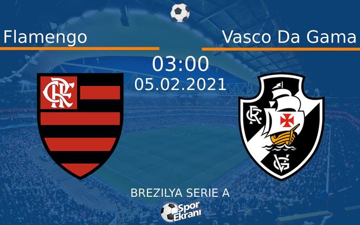 05 Şubat 2021 Flamengo vs Vasco Da Gama maçı Hangi Kanalda Saat Kaçta Yayınlanacak? 05 Şubat 2021 Flamengo vs Vasco Da Gama maçı Hangi Kanalda Saat Kaçta Yayınlanacak?