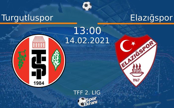 14 Şubat 2021 Turgutluspor vs Elazığspor maçı Hangi Kanalda Saat Kaçta Yayınlanacak? 14 Şubat 2021 Turgutluspor vs Elazığspor maçı Hangi Kanalda Saat Kaçta Yayınlanacak?