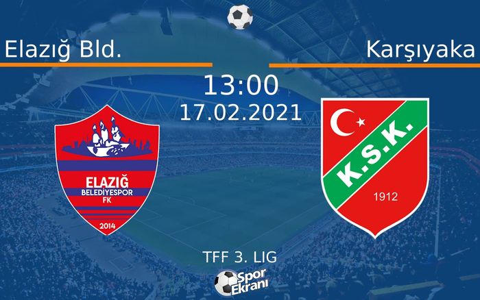 17 Şubat 2021 Elazığ Bld. vs Karşıyaka maçı Hangi Kanalda Saat Kaçta Yayınlanacak? 17 Şubat 2021 Elazığ Bld. vs Karşıyaka maçı Hangi Kanalda Saat Kaçta Yayınlanacak?