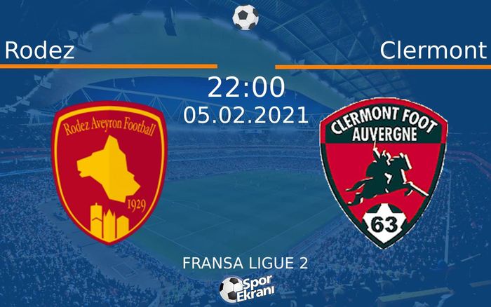 05 Şubat 2021 Rodez vs Clermont maçı Hangi Kanalda Saat Kaçta Yayınlanacak? 05 Şubat 2021 Rodez vs Clermont maçı Hangi Kanalda Saat Kaçta Yayınlanacak?