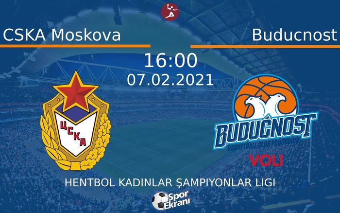 07 Şubat 2021 CSKA Moskova vs Buducnost maçı Hangi Kanalda Saat Kaçta Yayınlanacak? 07 Şubat 2021 CSKA Moskova vs Buducnost maçı Hangi Kanalda Saat Kaçta Yayınlanacak?
