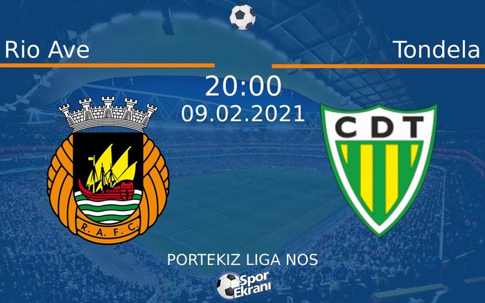 09 Şubat 2021 Rio Ave vs Tondela maçı Hangi Kanalda Saat Kaçta Yayınlanacak? 09 Şubat 2021 Rio Ave vs Tondela maçı Hangi Kanalda Saat Kaçta Yayınlanacak?