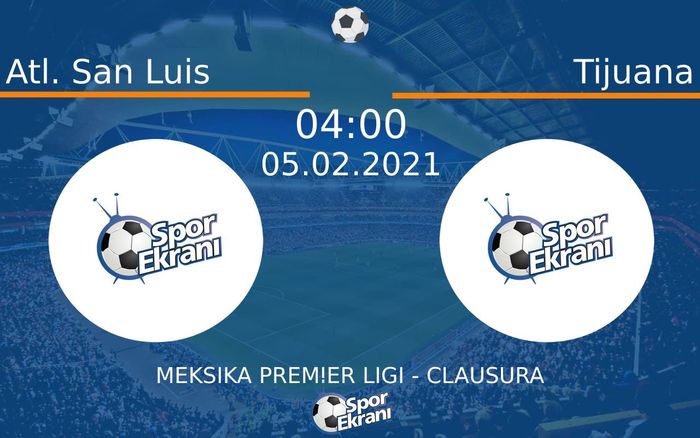 05 Şubat 2021 Atl. San Luis vs Tijuana maçı Hangi Kanalda Saat Kaçta Yayınlanacak? 05 Şubat 2021 Atl. San Luis vs Tijuana maçı Hangi Kanalda Saat Kaçta Yayınlanacak?