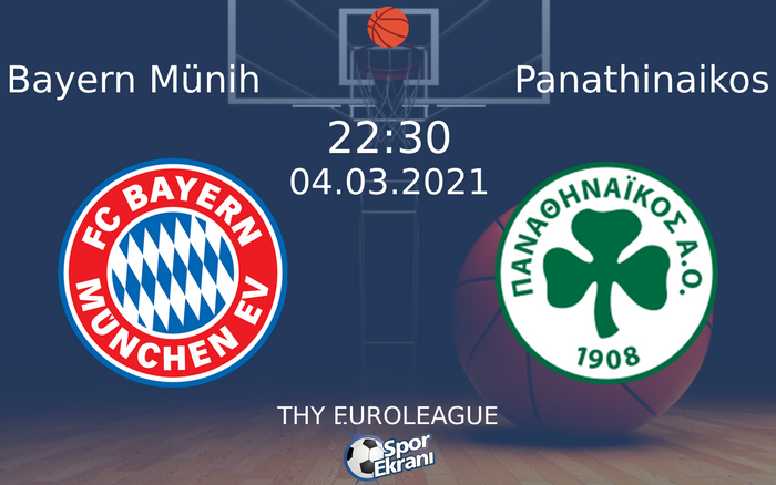 04 Mart 2021 Bayern Münih vs Panathinaikos maçı Hangi Kanalda Saat Kaçta Yayınlanacak? 04 Mart 2021 Bayern Münih vs Panathinaikos maçı Hangi Kanalda Saat Kaçta Yayınlanacak?