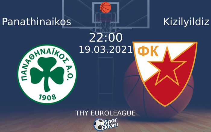 19 Mart 2021 Panathinaikos vs Kizilyildiz maçı Hangi Kanalda Saat Kaçta Yayınlanacak?