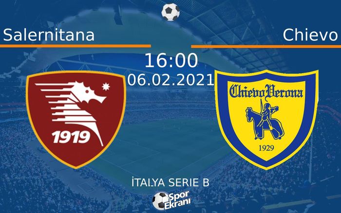 06 Şubat 2021 Salernitana vs Chievo maçı Hangi Kanalda Saat Kaçta Yayınlanacak? 06 Şubat 2021 Salernitana vs Chievo maçı Hangi Kanalda Saat Kaçta Yayınlanacak?