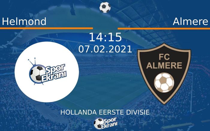 07 Şubat 2021 Helmond vs Almere maçı Hangi Kanalda Saat Kaçta Yayınlanacak? 07 Şubat 2021 Helmond vs Almere maçı Hangi Kanalda Saat Kaçta Yayınlanacak?