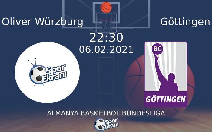 06 Şubat 2021 Oliver Würzburg vs Göttingen maçı Hangi Kanalda Saat Kaçta Yayınlanacak? 06 Şubat 2021 Oliver Würzburg vs Göttingen maçı Hangi Kanalda Saat Kaçta Yayınlanacak?