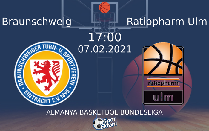 07 Şubat 2021 Braunschweig vs Ratiopharm Ulm maçı Hangi Kanalda Saat Kaçta Yayınlanacak? 07 Şubat 2021 Braunschweig vs Ratiopharm Ulm maçı Hangi Kanalda Saat Kaçta Yayınlanacak?