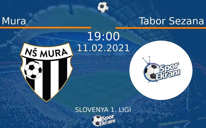11 Şubat 2021 Mura vs Tabor Sezana maçı Hangi Kanalda Saat Kaçta Yayınlanacak? 11 Şubat 2021 Mura vs Tabor Sezana maçı Hangi Kanalda Saat Kaçta Yayınlanacak?