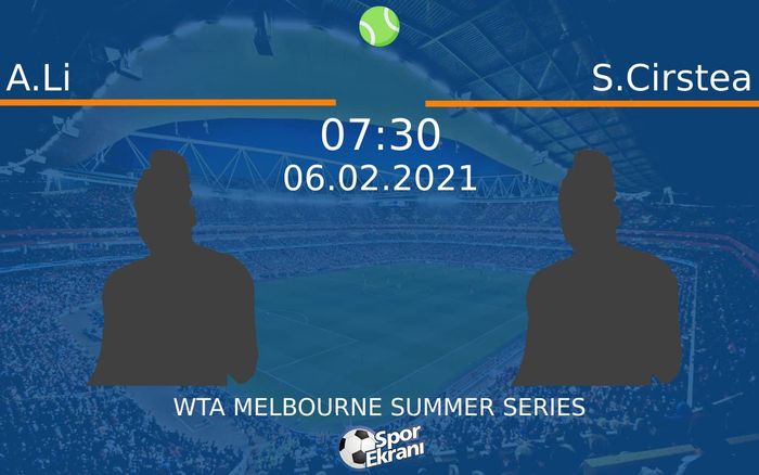06 Şubat 2021 A.Li vs S.Cirstea maçı Hangi Kanalda Saat Kaçta Yayınlanacak? 06 Şubat 2021 A.Li vs S.Cirstea maçı Hangi Kanalda Saat Kaçta Yayınlanacak?