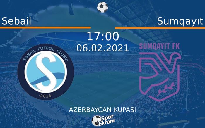 06 Şubat 2021 Sebail vs Sumqayıt maçı Hangi Kanalda Saat Kaçta Yayınlanacak? 06 Şubat 2021 Sebail vs Sumqayıt maçı Hangi Kanalda Saat Kaçta Yayınlanacak?