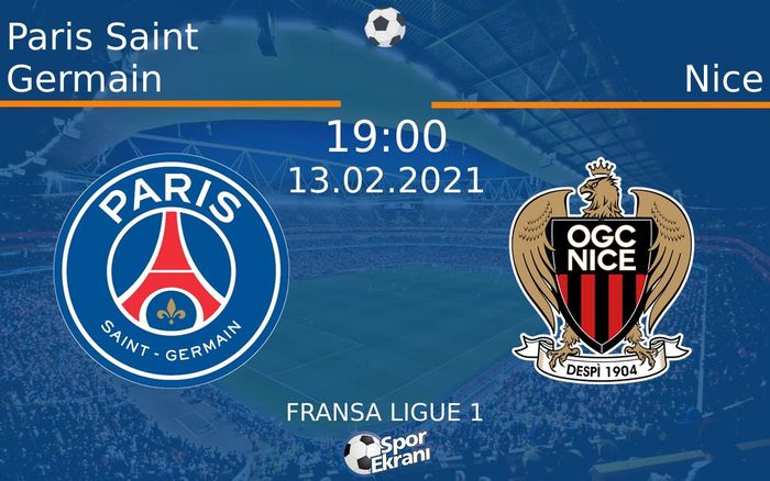 13 Şubat 2021 Paris Saint Germain vs Nice maçı Hangi Kanalda Saat Kaçta Yayınlanacak? 13 Şubat 2021 Paris Saint Germain vs Nice maçı Hangi Kanalda Saat Kaçta Yayınlanacak?