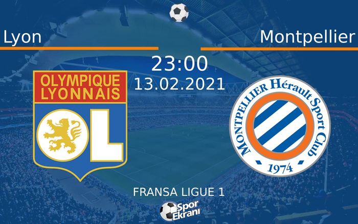 13 Şubat 2021 Lyon vs Montpellier maçı Hangi Kanalda Saat Kaçta Yayınlanacak? 13 Şubat 2021 Lyon vs Montpellier maçı Hangi Kanalda Saat Kaçta Yayınlanacak?