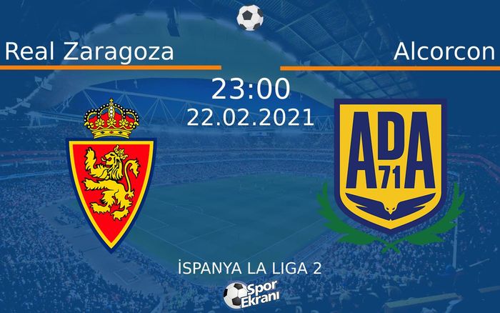 22 Şubat 2021 Real Zaragoza vs Alcorcon maçı Hangi Kanalda Saat Kaçta Yayınlanacak? 22 Şubat 2021 Real Zaragoza vs Alcorcon maçı Hangi Kanalda Saat Kaçta Yayınlanacak?