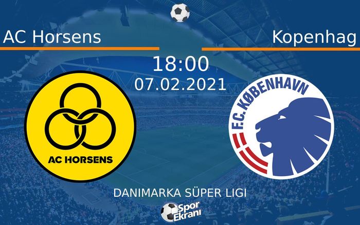 07 Şubat 2021 AC Horsens vs Kopenhag maçı Hangi Kanalda Saat Kaçta Yayınlanacak? 07 Şubat 2021 AC Horsens vs Kopenhag maçı Hangi Kanalda Saat Kaçta Yayınlanacak?