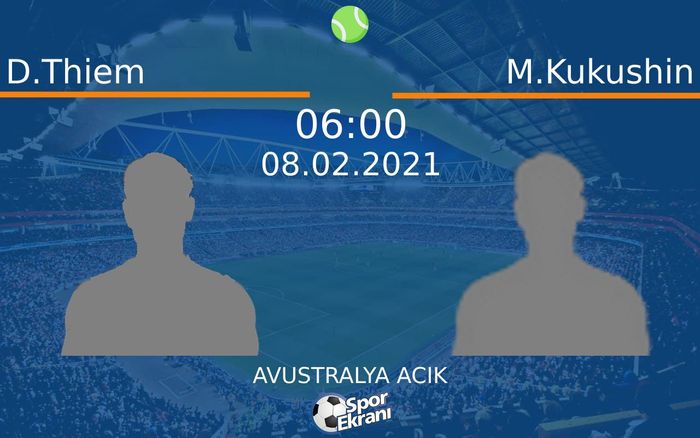 08 Şubat 2021 D.Thiem vs M.Kukushin maçı Hangi Kanalda Saat Kaçta Yayınlanacak? 08 Şubat 2021 D.Thiem vs M.Kukushin maçı Hangi Kanalda Saat Kaçta Yayınlanacak?