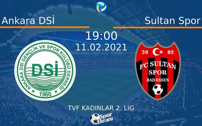 11 Şubat 2021 Ankara DSİ vs Sultan Spor maçı Hangi Kanalda Saat Kaçta Yayınlanacak? 11 Şubat 2021 Ankara DSİ vs Sultan Spor maçı Hangi Kanalda Saat Kaçta Yayınlanacak?