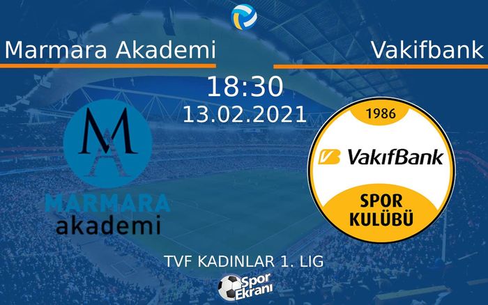 13 Şubat 2021 Marmara Akademi vs Vakifbank maçı Hangi Kanalda Saat Kaçta Yayınlanacak? 13 Şubat 2021 Marmara Akademi vs Vakifbank maçı Hangi Kanalda Saat Kaçta Yayınlanacak?