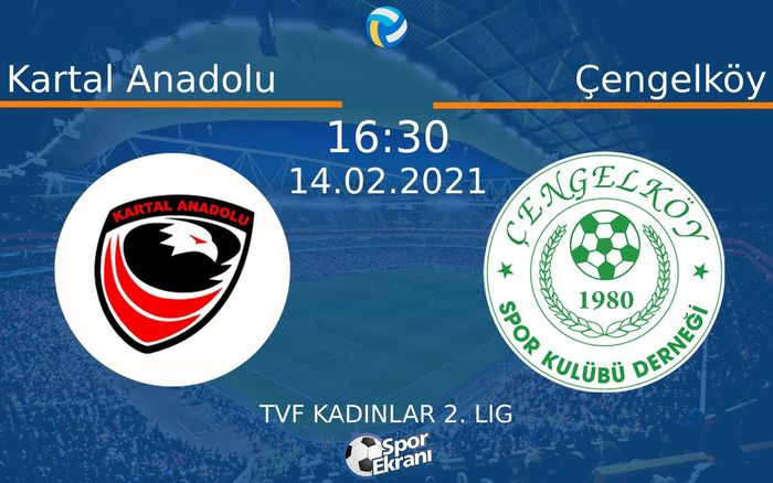 14 Şubat 2021 Kartal Anadolu vs Çengelköy maçı Hangi Kanalda Saat Kaçta Yayınlanacak? 14 Şubat 2021 Kartal Anadolu vs Çengelköy maçı Hangi Kanalda Saat Kaçta Yayınlanacak?