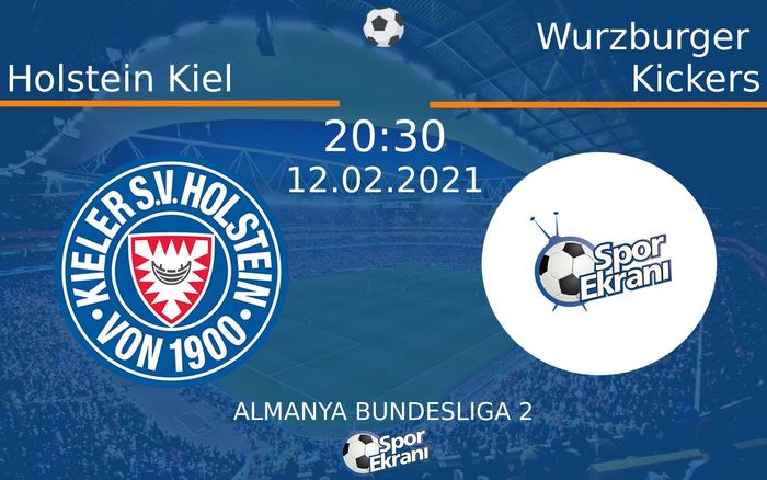 12 Şubat 2021 Holstein Kiel vs Wurzburger Kickers maçı Hangi Kanalda Saat Kaçta Yayınlanacak? 12 Şubat 2021 Holstein Kiel vs Wurzburger Kickers maçı Hangi Kanalda Saat Kaçta Yayınlanacak?