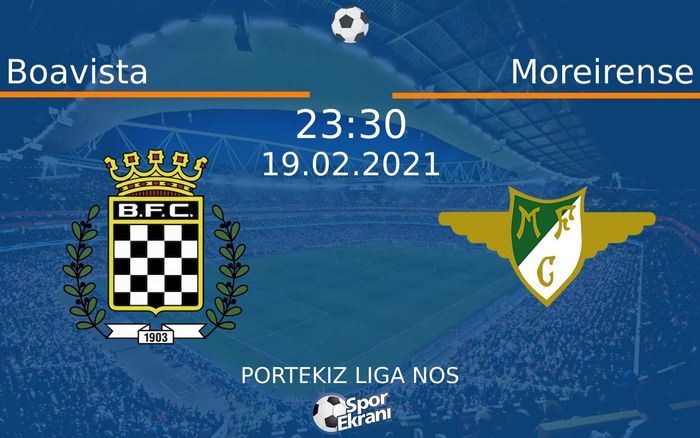 19 Şubat 2021 Boavista vs Moreirense maçı Hangi Kanalda Saat Kaçta Yayınlanacak? 19 Şubat 2021 Boavista vs Moreirense maçı Hangi Kanalda Saat Kaçta Yayınlanacak?