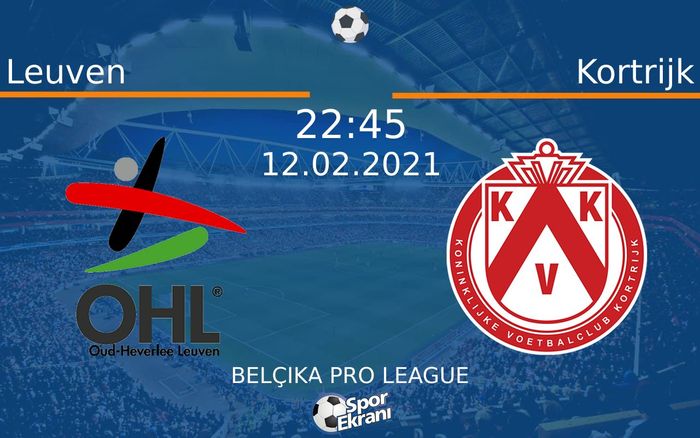 12 Şubat 2021 Leuven vs Kortrijk maçı Hangi Kanalda Saat Kaçta Yayınlanacak? 12 Şubat 2021 Leuven vs Kortrijk maçı Hangi Kanalda Saat Kaçta Yayınlanacak?