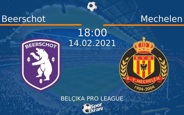 14 Şubat 2021 Beerschot vs Mechelen maçı Hangi Kanalda Saat Kaçta Yayınlanacak? 14 Şubat 2021 Beerschot vs Mechelen maçı Hangi Kanalda Saat Kaçta Yayınlanacak?