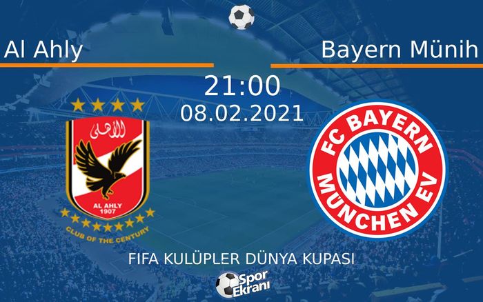 08 Şubat 2021 Al Ahly vs Bayern Münih maçı Hangi Kanalda Saat Kaçta Yayınlanacak? 08 Şubat 2021 Al Ahly vs Bayern Münih maçı Hangi Kanalda Saat Kaçta Yayınlanacak?