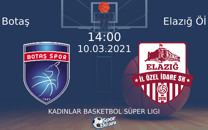 10 Mart 2021 Botaş vs Elazığ Öİ maçı Hangi Kanalda Saat Kaçta Yayınlanacak? 10 Mart 2021 Botaş vs Elazığ Öİ maçı Hangi Kanalda Saat Kaçta Yayınlanacak?