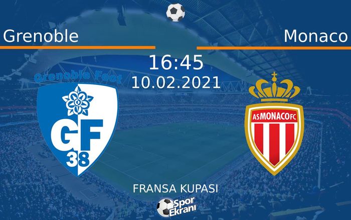 10 Şubat 2021 Grenoble vs Monaco maçı Hangi Kanalda Saat Kaçta Yayınlanacak? 10 Şubat 2021 Grenoble vs Monaco maçı Hangi Kanalda Saat Kaçta Yayınlanacak?