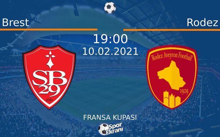 10 Şubat 2021 Brest vs Rodez maçı Hangi Kanalda Saat Kaçta Yayınlanacak? 10 Şubat 2021 Brest vs Rodez maçı Hangi Kanalda Saat Kaçta Yayınlanacak?
