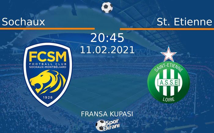 11 Şubat 2021 Sochaux vs St. Etienne maçı Hangi Kanalda Saat Kaçta Yayınlanacak? 11 Şubat 2021 Sochaux vs St. Etienne maçı Hangi Kanalda Saat Kaçta Yayınlanacak?