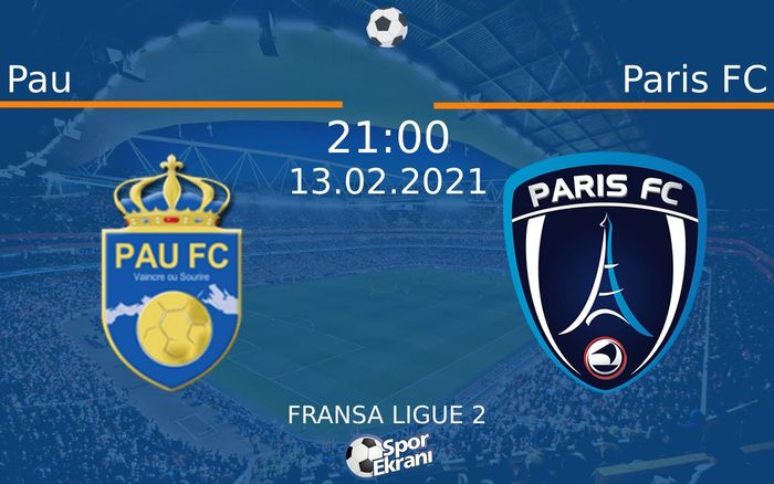 13 Şubat 2021 Pau vs Paris FC maçı Hangi Kanalda Saat Kaçta Yayınlanacak? 13 Şubat 2021 Pau vs Paris FC maçı Hangi Kanalda Saat Kaçta Yayınlanacak?