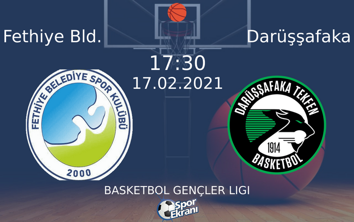 17 Şubat 2021 Fethiye Bld. vs Darüşşafaka maçı Hangi Kanalda Saat Kaçta Yayınlanacak? 17 Şubat 2021 Fethiye Bld. vs Darüşşafaka maçı Hangi Kanalda Saat Kaçta Yayınlanacak?