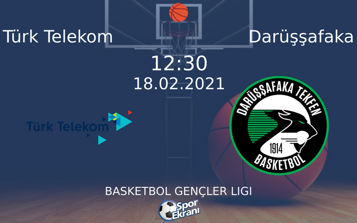 18 Şubat 2021 Türk Telekom vs Darüşşafaka maçı Hangi Kanalda Saat Kaçta Yayınlanacak? 18 Şubat 2021 Türk Telekom vs Darüşşafaka maçı Hangi Kanalda Saat Kaçta Yayınlanacak?