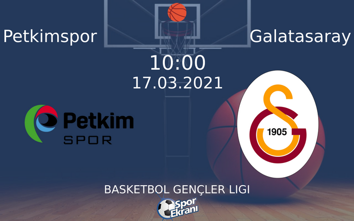 17 Mart 2021 Petkimspor vs Galatasaray maçı Hangi Kanalda Saat Kaçta Yayınlanacak?