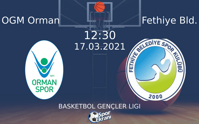 17 Mart 2021 OGM Orman vs Fethiye Bld. maçı Hangi Kanalda Saat Kaçta Yayınlanacak? 17 Mart 2021 OGM Orman vs Fethiye Bld. maçı Hangi Kanalda Saat Kaçta Yayınlanacak?
