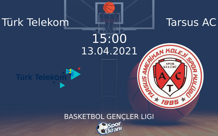 13 Nisan 2021 Türk Telekom vs Tarsus AC maçı Hangi Kanalda Saat Kaçta Yayınlanacak? 13 Nisan 2021 Türk Telekom vs Tarsus AC maçı Hangi Kanalda Saat Kaçta Yayınlanacak?