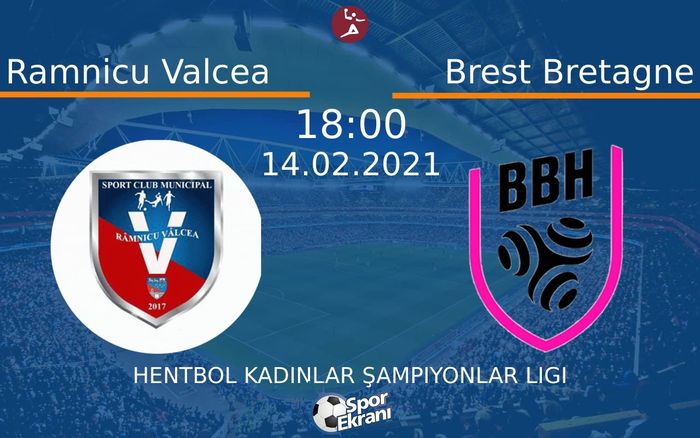 14 Şubat 2021 Ramnicu Valcea vs Brest Bretagne maçı Hangi Kanalda Saat Kaçta Yayınlanacak? 14 Şubat 2021 Ramnicu Valcea vs Brest Bretagne maçı Hangi Kanalda Saat Kaçta Yayınlanacak?