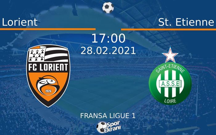 28 Şubat 2021 Lorient vs St. Etienne maçı Hangi Kanalda Saat Kaçta Yayınlanacak? 28 Şubat 2021 Lorient vs St. Etienne maçı Hangi Kanalda Saat Kaçta Yayınlanacak?