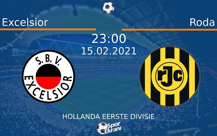 15 Şubat 2021 Excelsior vs Roda maçı Hangi Kanalda Saat Kaçta Yayınlanacak? 15 Şubat 2021 Excelsior vs Roda maçı Hangi Kanalda Saat Kaçta Yayınlanacak?