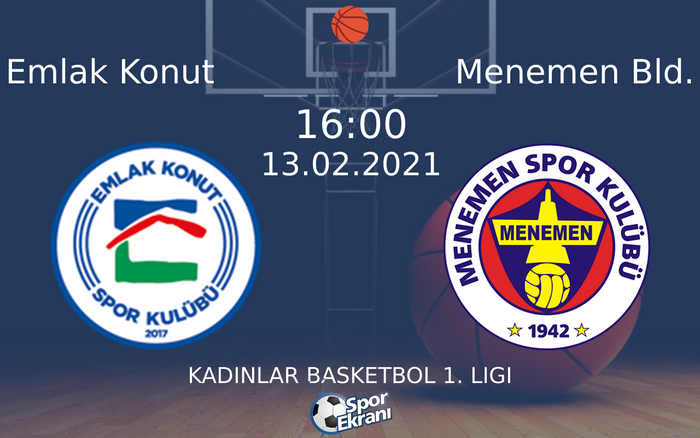 13 Şubat 2021 Emlak Konut vs Menemen Bld. maçı Hangi Kanalda Saat Kaçta Yayınlanacak? 13 Şubat 2021 Emlak Konut vs Menemen Bld. maçı Hangi Kanalda Saat Kaçta Yayınlanacak?