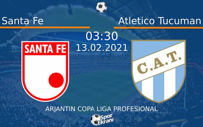 13 Şubat 2021 Santa Fe vs Atletico Tucuman maçı Hangi Kanalda Saat Kaçta Yayınlanacak? 13 Şubat 2021 Santa Fe vs Atletico Tucuman maçı Hangi Kanalda Saat Kaçta Yayınlanacak?