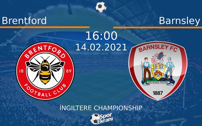 14 Şubat 2021 Brentford vs Barnsley maçı Hangi Kanalda Saat Kaçta Yayınlanacak? 14 Şubat 2021 Brentford vs Barnsley maçı Hangi Kanalda Saat Kaçta Yayınlanacak?