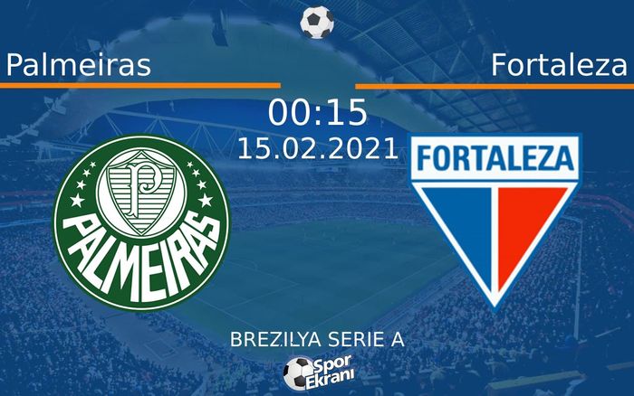 15 Şubat 2021 Palmeiras vs Fortaleza maçı Hangi Kanalda Saat Kaçta Yayınlanacak? 15 Şubat 2021 Palmeiras vs Fortaleza maçı Hangi Kanalda Saat Kaçta Yayınlanacak?