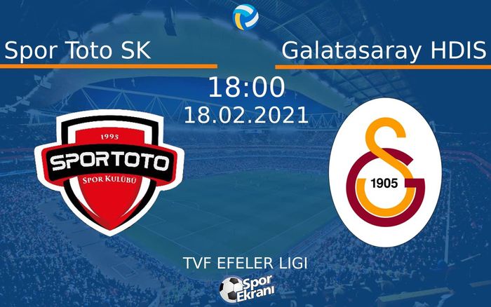 18 Şubat 2021 Spor Toto SK vs Galatasaray HDIS maçı Hangi Kanalda Saat Kaçta Yayınlanacak? 18 Şubat 2021 Spor Toto SK vs Galatasaray HDIS maçı Hangi Kanalda Saat Kaçta Yayınlanacak?