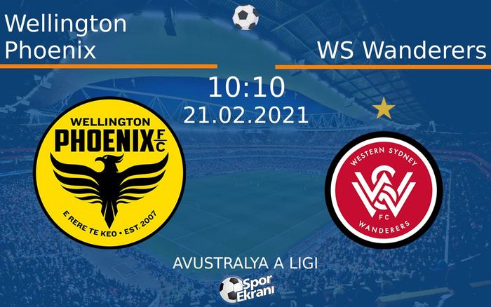21 Şubat 2021 Wellington Phoenix vs WS Wanderers maçı Hangi Kanalda Saat Kaçta Yayınlanacak? 21 Şubat 2021 Wellington Phoenix vs WS Wanderers maçı Hangi Kanalda Saat Kaçta Yayınlanacak?